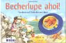 Becherlupe ahoi!: Forschen und Entdecken am Meer - Anita van Saan