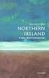 Northern Ireland: A Very Short Introduction (Very Short Introductions)