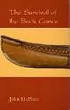 The Survival of the Bark Canoe