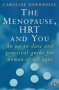 Menopause, HRT and You