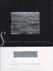 Swimming the Channel: A Widow's Journey to Life