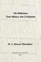 Philistines: Their History and Civilization: The Schwiech Lectures