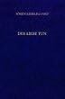 Der Liebe Tun. ( Gesammelte Werke und Tageb�cher, 19. Abt. ( = Band 14 ))