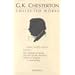 Family, Society, Politics: The Outline of Sanity, The End of the Armistice, Utopia of Usurers--and others (G. K. Chesterton: Collected Works, Volume 5)