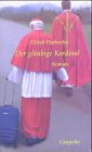 Der gl�ubige Kardinal