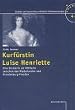 Kurf�rstin Luise Henriette