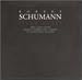 Robert Schumann: Piano Works