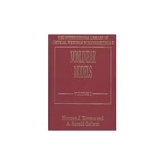 Nonlinear Models (International Library of Critical Writings in Econometrics)