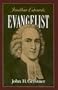Jonathan Edwards Evangelist (John Gerstner (1914-1996))