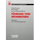 Führung von Mitarbeitern, Fallstudien zum Personalmanagement (Gebundene Ausgabe)