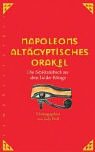 Produkt-Bild: Napoleons alt&auml;gyptisches Orakel. Das Schicksalsbuch aus dem Tal der K&ouml;nige