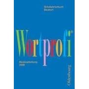 Wortprofi. Schulwörterbuch Deutsch (Gebundene Ausgabe)