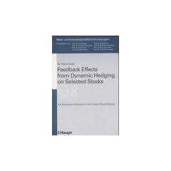 Feedback Effects from Dynamic Hedging on Selected Stocks