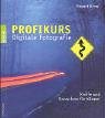 Profikurs Digitale Fotografie