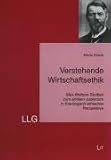 Verstehende Wirtschaftsethik: Max Webers Studien zum antiken Judentum in theologisch-ethischer Perspektive - Martin Eberle