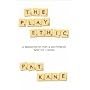 The Play Ethic: A Manifesto For a Different Way of Living