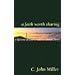 A Faith Worth Sharing: A Lifetime of Conversations About Christ