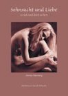 Sehnsucht und Liebe: So nah und doch so fern - Denise Steinberg
