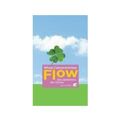 Flow : Das Geheimnis des Gl�cks