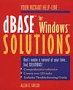 Image of: dBASE for Windows Solutions (The Solutions)