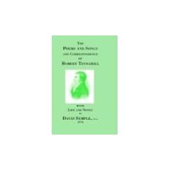 Poems and Songs and Correspondence of Robert Tannahill