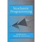 Stochastic Programming (Wiley-Interscience Series in Systems and Optimization) by  Peter Kall and Stein W. Wallace