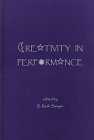 Creativity in Performance