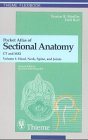 Pocket Atlas of Sectional Anatomy: Head, Neck, Spine and Joints v. 1: Computed Tomography and Magnetic Resonance Imaging