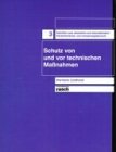 Schutz von und vor technischen Massnahmen