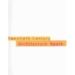 Twentieth-century architecture: spain (ing) (t)