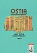 Ostia. Lateinisches Unterrichtswerk: Ostia, Bd.1, Lesebuch und Arbeitsbuch einschlie�lich Begleitgrammatik