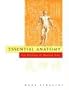Essential Anatomy: For Healing & Martial Arts