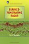 Surface-penetrating Radar (IEE Radar, Sonar, Navigation & Avionics)