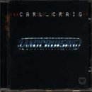Revue Carl Craig  / Landcruising