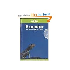 Ecuador and the Galapagos Islands (Lonely Planet Ecuador & the Galapagos Islands)
