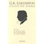 The Collected Works of G.K. Chesterton, Volume 2 : The Everlasting Man, St. Francis of Assisi, St Thomas Aquinas