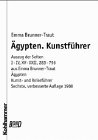 &Auml;gypten - Kunst- und Reisef&uuml;hrer mit Landeskunde - Emma Brunner-Traut