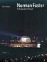 Norman Foster: A Global Architecture (Universe Architecture Series)