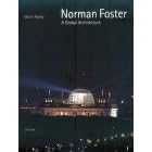 Norman Foster: a Global Architecture (Universe Architecture)