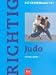 Richtig. Judo.