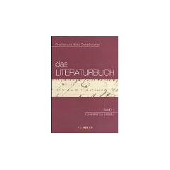 Das Literaturbuch: Band 1: 70 Fenster zur Literatur. Band 2: Literaturgeschichtlicher �berblick. Texte besser verstehen