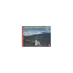 Berner Oberland. Rund um Eiger, M�nch und Jungfrau