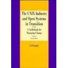 Click here to buy The Unix Industry and Open Systems in Transition: A Guidebook... by  Ed Dunphy.