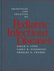 Principles and Practice of Pediatric Infectious Diseases, 1e