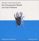 Produkt-Bild: Der Pneumatische Muskel von Axel Thallemer.