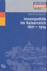 Innenpolitik im Kaiserreich 1871 - 1914