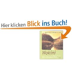 Wokini oder Die Suche nach dem verborgenen Gl�ck
