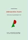 Jobmaschine Verein: Geld verdienen im gemeinnützigen Verein