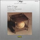 John Cage: Works for Percussion