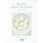 Delia's How to Cook: Bk.1